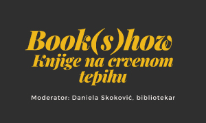 Radionica „Knjige na crvenom tepihu“ – BOOK(S)HOW